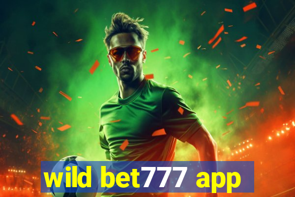 wild bet777 app